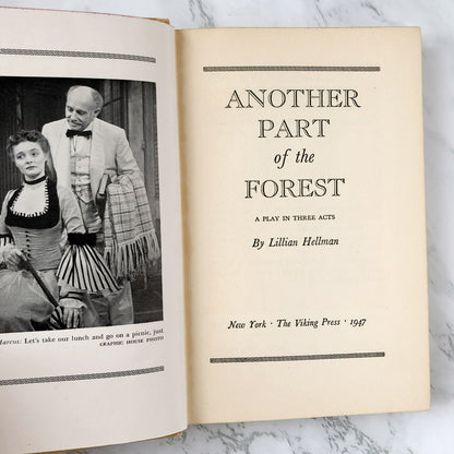 Another Part of the Forest: A Play by Lillian Hellman [FIRST EDITION] 1947 • The Viking Press