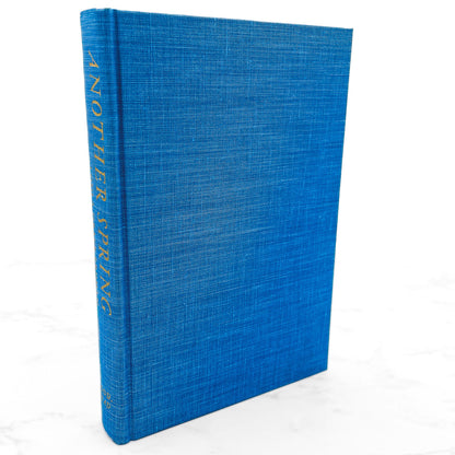 Another Spring by Loula Grace Erdman SIGNED! [FIRST EDITION] 1966 • Dodd Mead & Co.