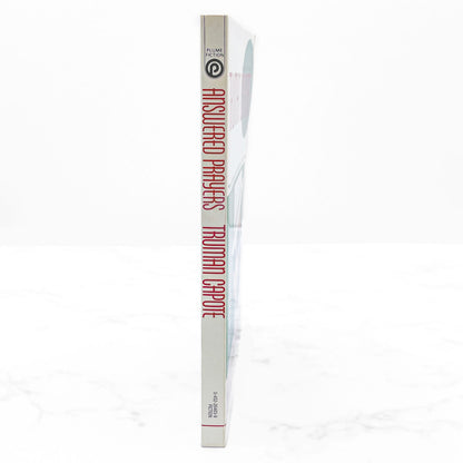 Answered Prayers: The Unfinished Novel by Truman Capote [FIRST PAPERBACK EDITION] 1988 • Plume
