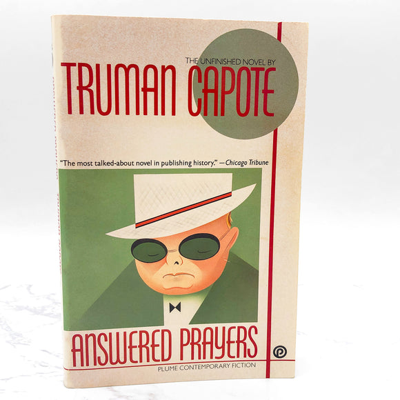 Answered Prayers: The Unfinished Novel by Truman Capote [FIRST PAPERBACK PRINTING] 1988 • Plume