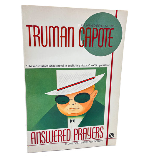 Answered Prayers: The Unfinished Novel by Truman Capote [FIRST PAPERBACK EDITION] 1988 • Plume