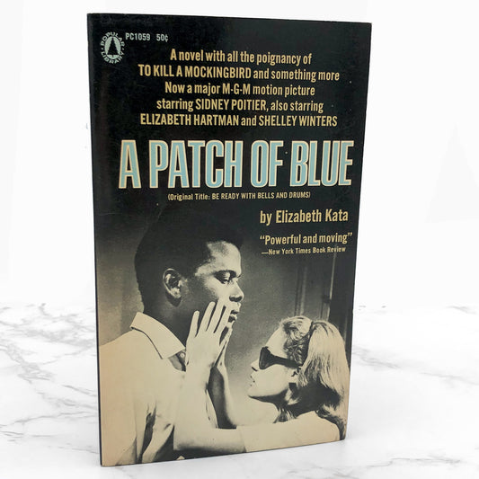 A Patch of Blue by Elizabeth Kata aka "Be Ready with Bells and Drums" [MOVIE TIE-IN PAPERBACK] 1965 • Popular Library