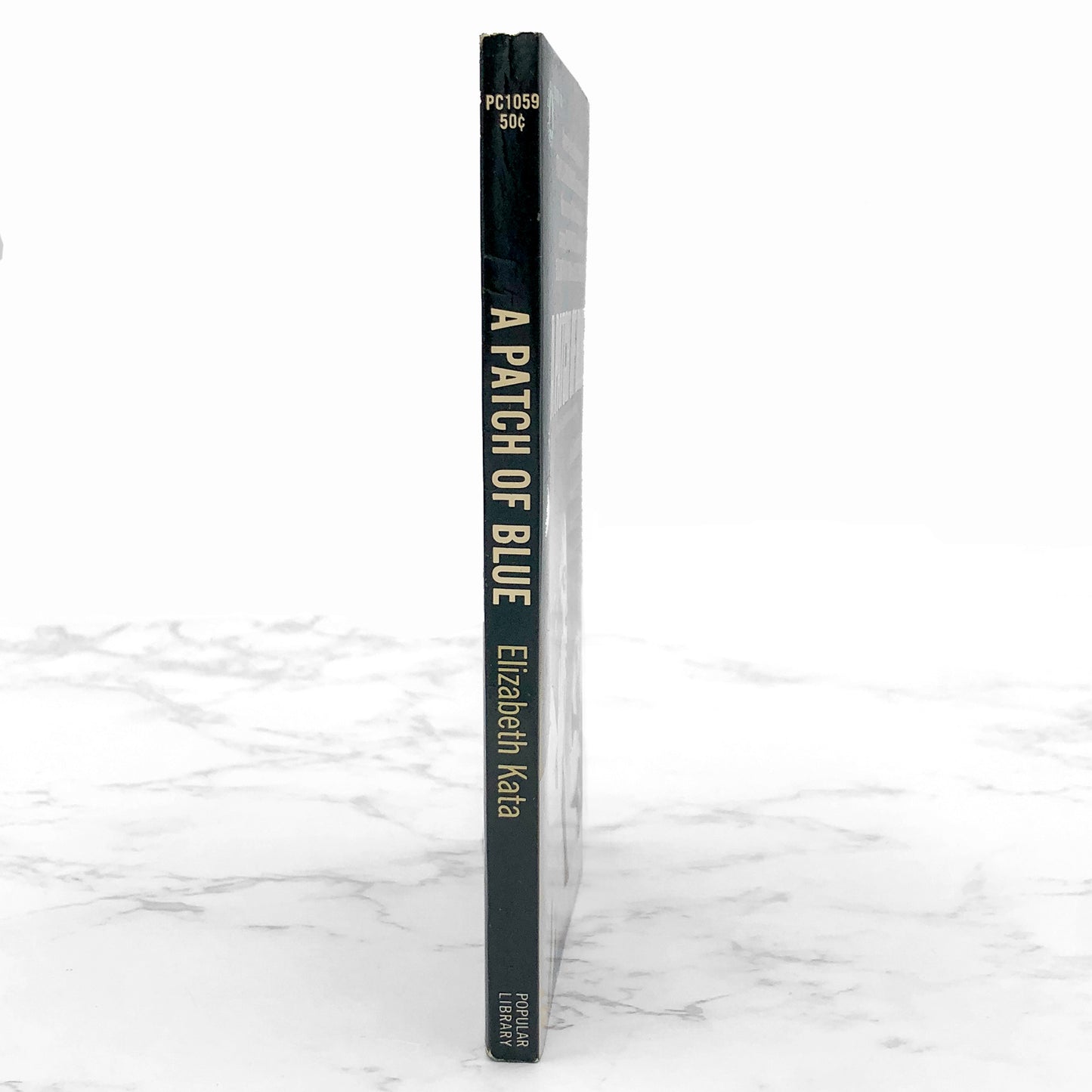 A Patch of Blue by Elizabeth Kata aka "Be Ready with Bells and Drums" [MOVIE TIE-IN PAPERBACK] 1965 • Popular Library