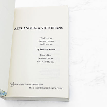 Apes, Angels and Victorians: The Story of Darwin, Huxley & Evolution by William Irvine [TRADE PAPERBACK] 1963 • Time Life