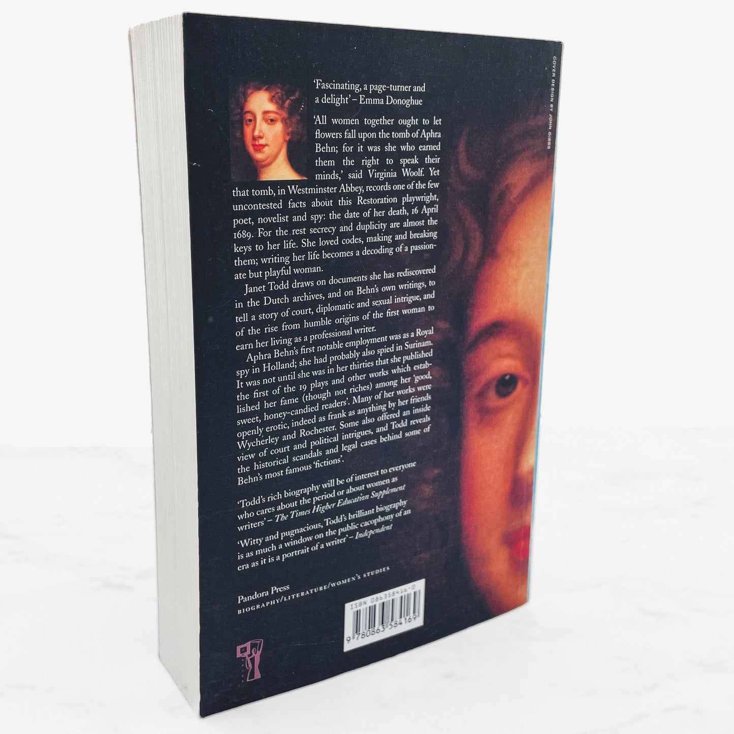 The Secret Life of Aphra Behn by Janet Todd [FIRST PAPERBACK PRINTING] 2000 • Pandora U.K.