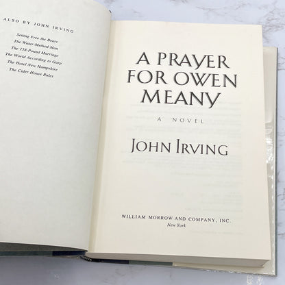 A Prayer for Owen Meany by John Irving [FIRST EDITION • FIRST PRINTING] 1989 • William Morrow