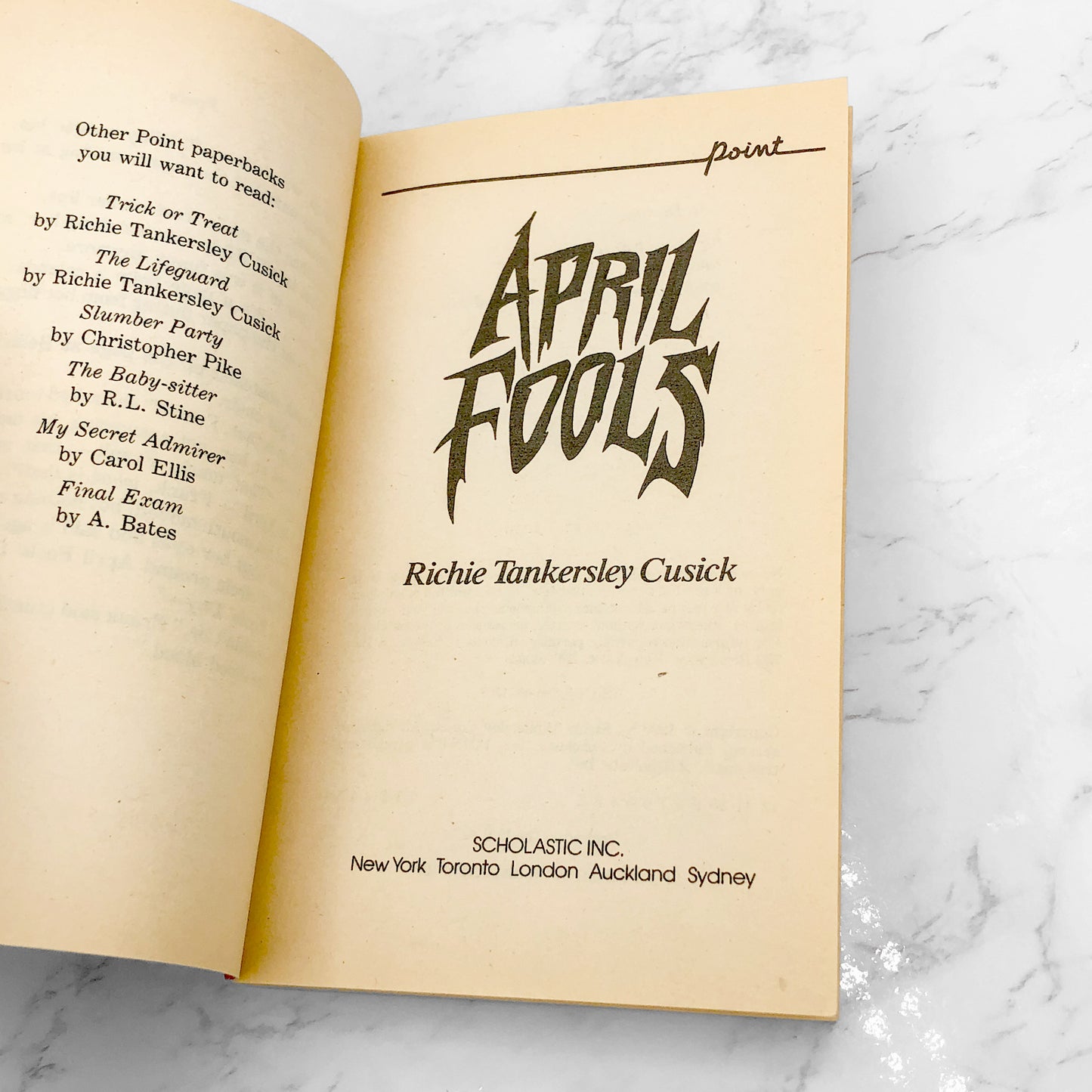 April Fools by Richie Tankersley Cusick [FIRST PRINTING] 1990 • Point Horror #15