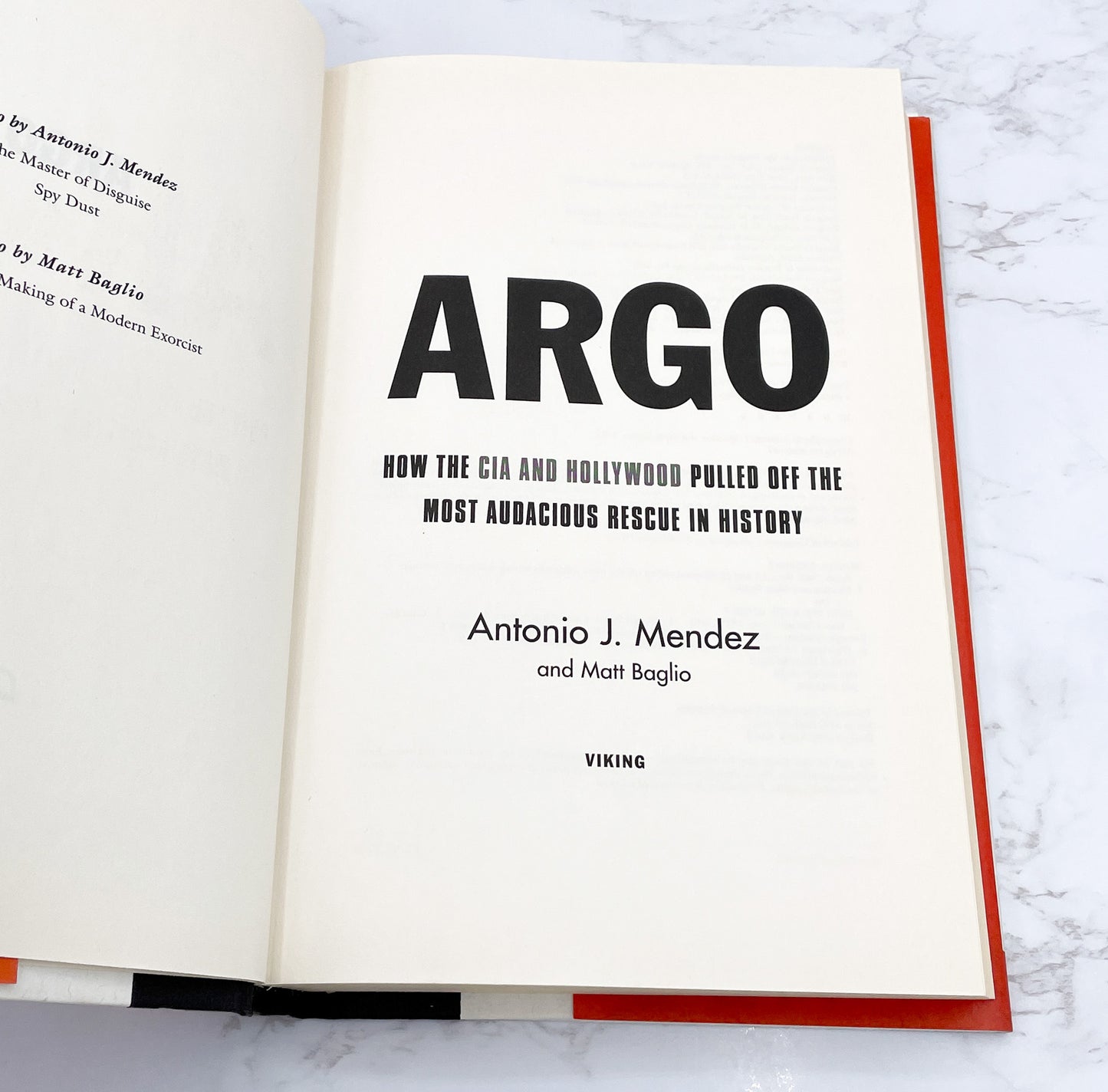 Argo by Antonio J. Méndez & Matt Baglio [FIRST EDITION] 2012 • Viking