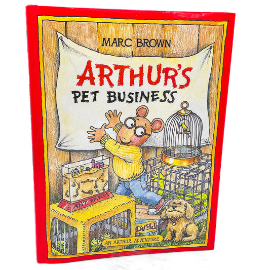 Arthur's Pet Business by Marc Brown SIGNED! [FIRST EDITION • FIRST PRINTING] 1990 • Little Brown