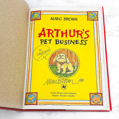 Arthur's Pet Business by Marc Brown SIGNED! [FIRST EDITION • FIRST PRINTING] 1990 • Little Brown