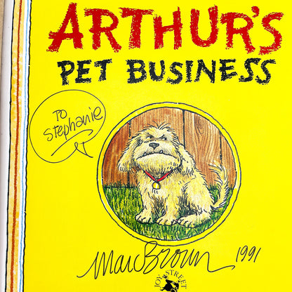 Arthur's Pet Business by Marc Brown SIGNED! [FIRST EDITION • FIRST PRINTING] 1990 • Little Brown