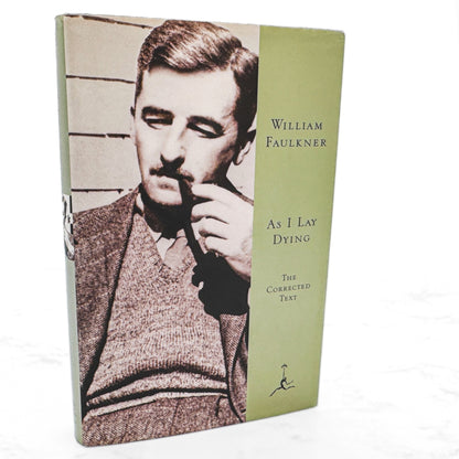 As I Lay Dying by William Faulkner [HARDCOVER RE-ISSUE] 2000 • The Modern Library