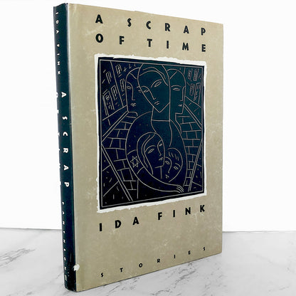 A Scrap of Time & Other Stories by Ida Fink [FIRST EDITION] 1987 • Random House