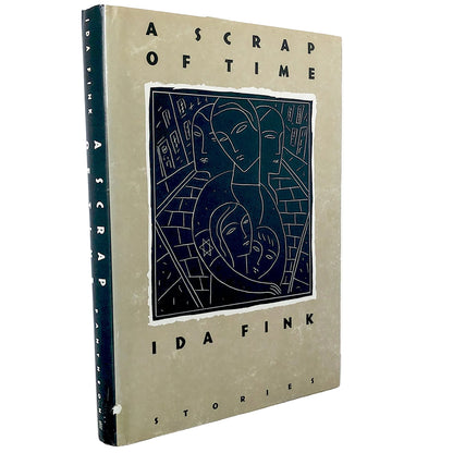 A Scrap of Time & Other Stories by Ida Fink [U.S. FIRST EDITION • FIRST PRINTING] 1987 • Random House