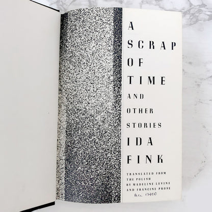 A Scrap of Time & Other Stories by Ida Fink [U.S. FIRST EDITION • FIRST PRINTING] 1987 • Random House