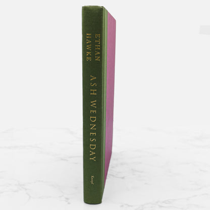 Ash Wednesday by Ethan Hawke [FIRST EDITION] 2002 • Knopf