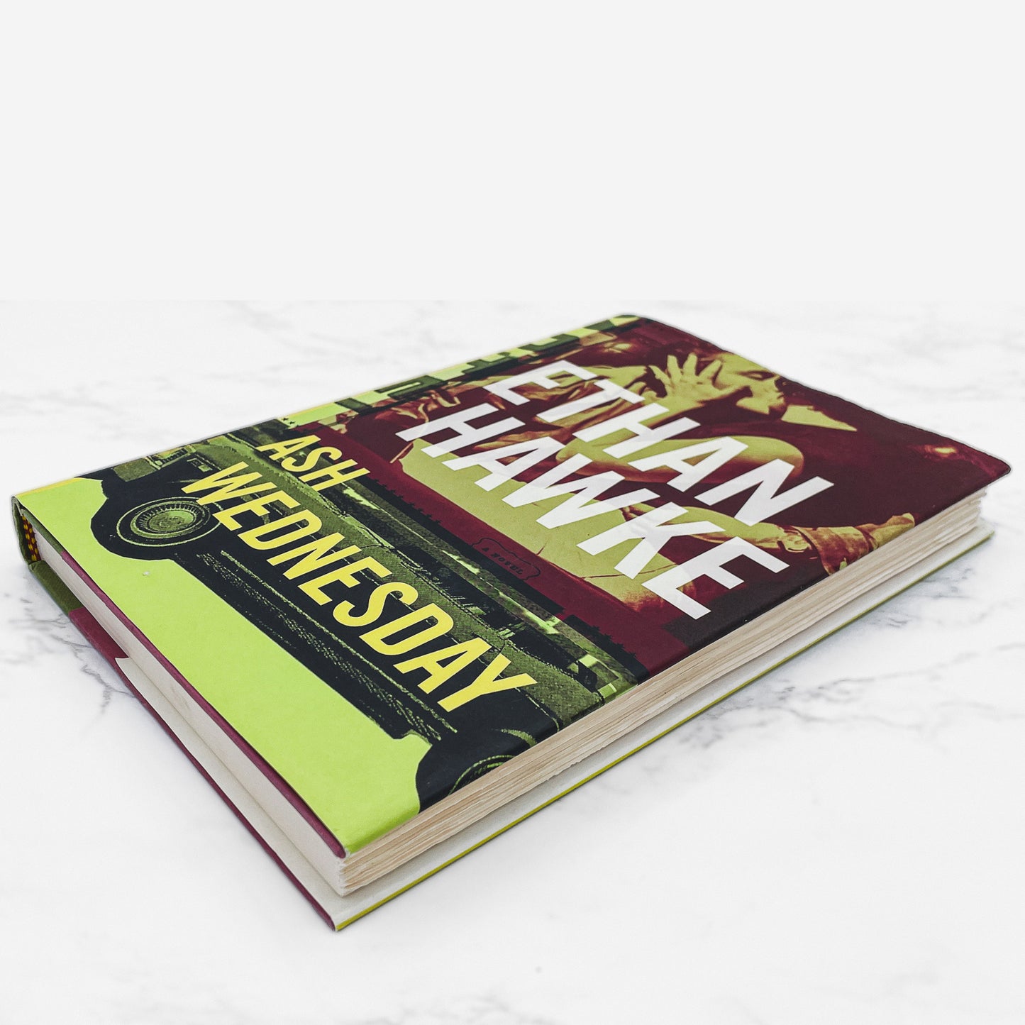 Ash Wednesday by Ethan Hawke [FIRST EDITION] 2002 • Knopf