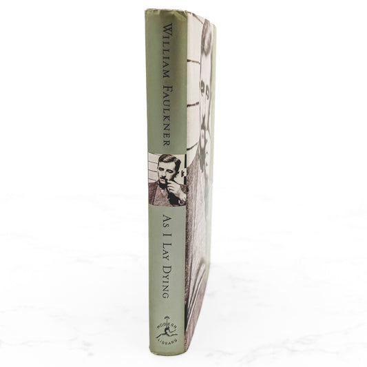 As I Lay Dying by William Faulkner [HARDCOVER RE-ISSUE] 2000 • The Modern Library