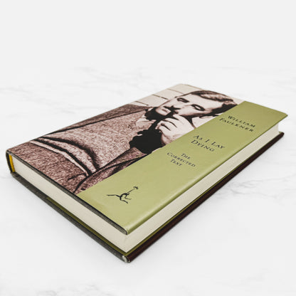 As I Lay Dying by William Faulkner [HARDCOVER RE-ISSUE] 2000 • The Modern Library