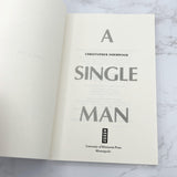 A Single Man by Christopher Isherwood [TRADE PAPERBACK] 2009 • Univ. of Minnesota