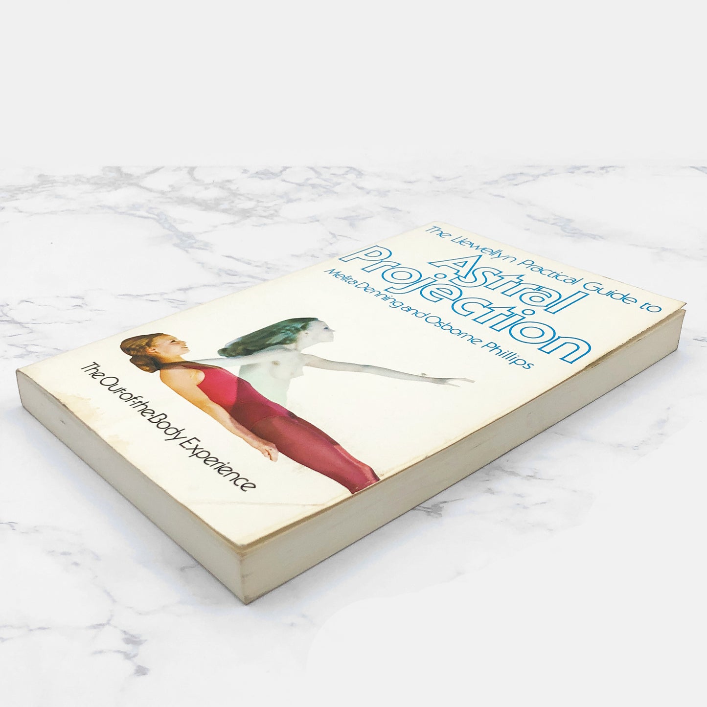 The Llewellyn Practical Guide to Astral Projection by Melita Denning & Osborne Phillips [TRADE PAPERBACK] 1985