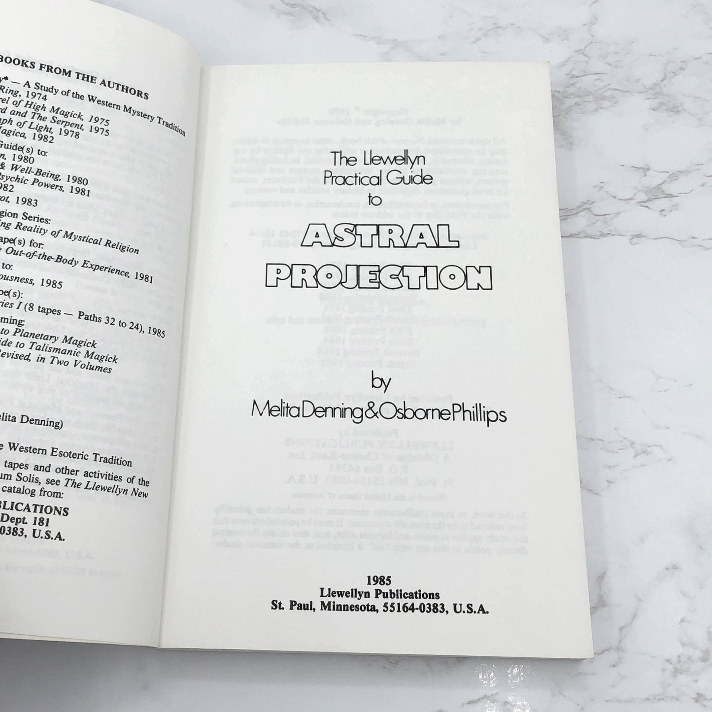 The Llewellyn Practical Guide to Astral Projection by Melita Denning & Osborne Phillips [TRADE PAPERBACK] 1985