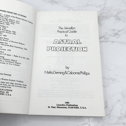 The Llewellyn Practical Guide to Astral Projection by Melita Denning & Osborne Phillips [TRADE PAPERBACK] 1985