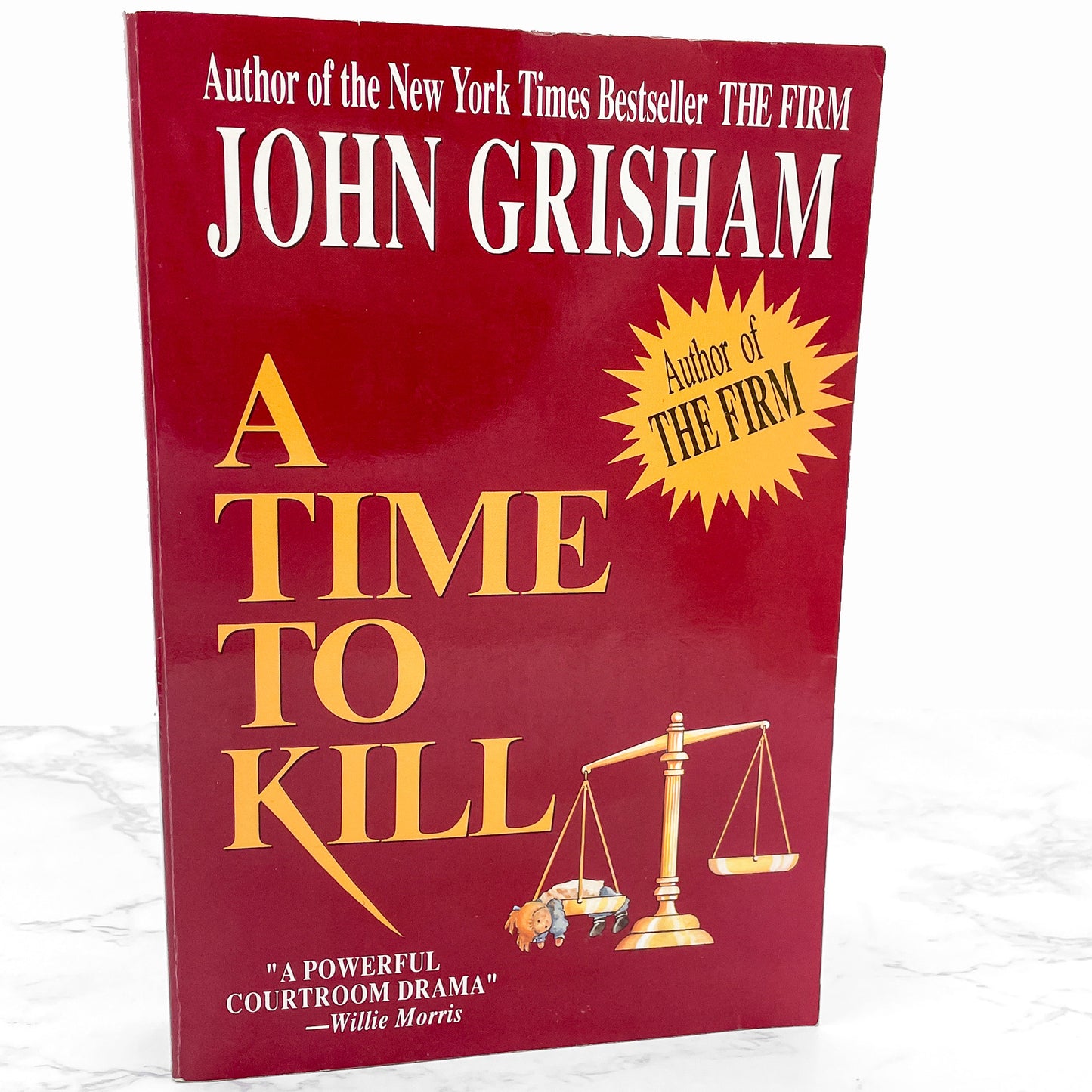 A Time to Kill by John Grisham [FIRST PAPERBACK EDITION] 1989 • The Wynwood Press