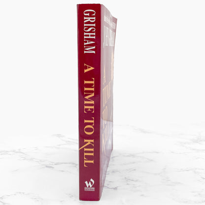 A Time to Kill by John Grisham [FIRST PAPERBACK EDITION] 1989 • The Wynwood Press
