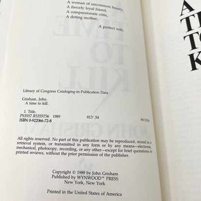 A Time to Kill by John Grisham [FIRST PAPERBACK EDITION] 1989 • The Wynwood Press