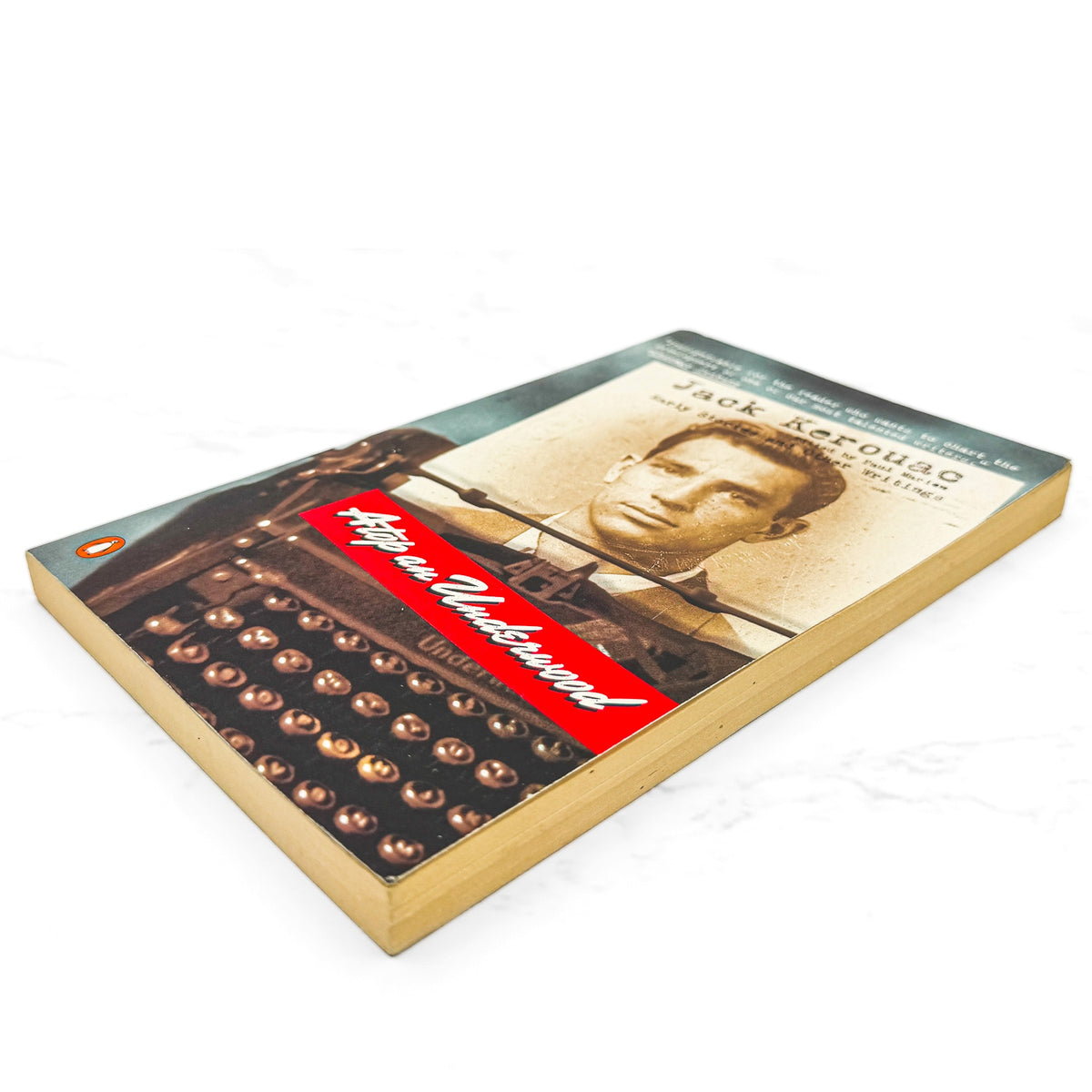 Atop an Underwood: Early Stories & Prose by Jack Kerouac [FIRST PAPERBACK PRINTING] 2000 • Penguin