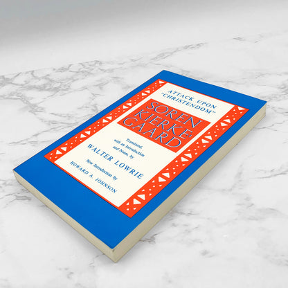 Attack upon Christendom by Søren Kierkegaard [TRADE PAPERBACK] 1991 • Princeton University Press