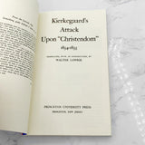 Attack upon Christendom by Søren Kierkegaard [TRADE PAPERBACK] 1991 • Princeton University Press