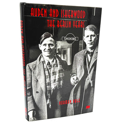 Auden and Isherwood: The Berlin Years by Norman Page [FIRST EDITION] 1998 • St. Martin's Press