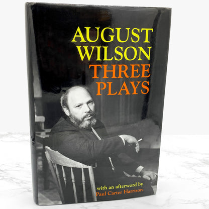 Three Plays by August Wilson (Ma Rainey's Black Bottom, Fences & Joe Turner's Come and Gone) [FIRST EDITION OMNIBUS] 1991 • Pitt