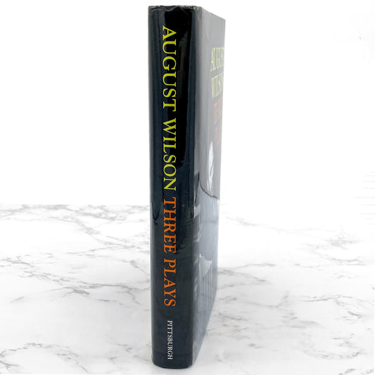 Three Plays by August Wilson (Ma Rainey's Black Bottom, Fences & Joe Turner's Come and Gone) [FIRST EDITION OMNIBUS] 1991 • Pitt