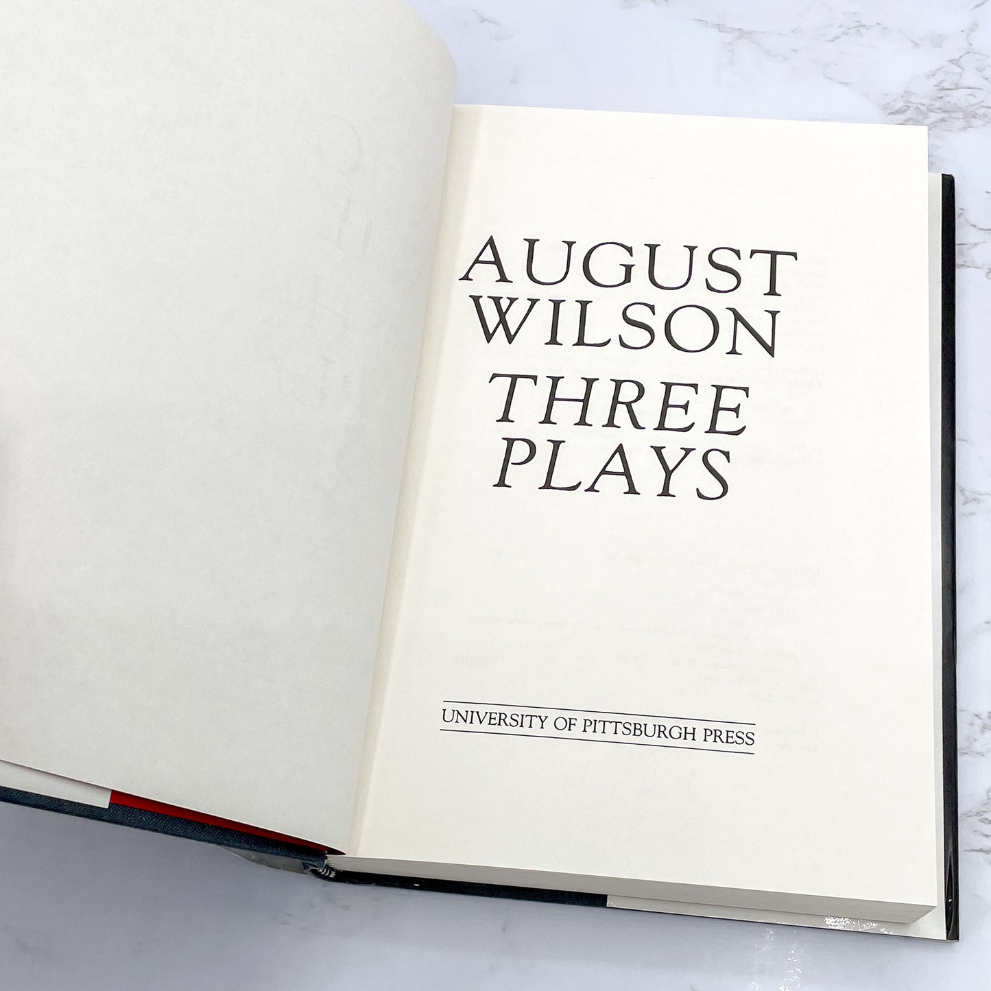 Three Plays by August Wilson (Ma Rainey's Black Bottom, Fences & Joe Turner's Come and Gone) [FIRST EDITION OMNIBUS] 1991 • Pitt