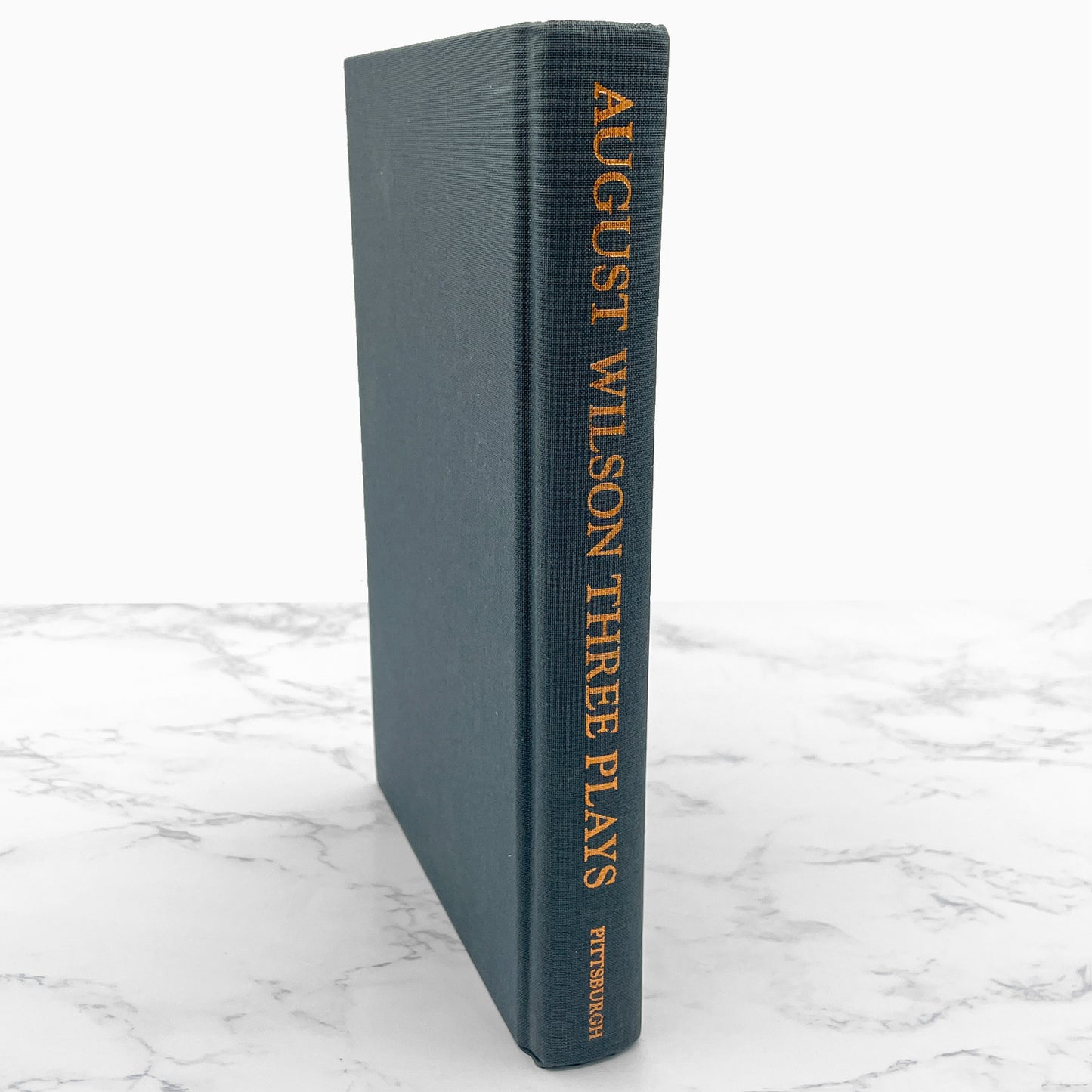 Three Plays by August Wilson (Ma Rainey's Black Bottom, Fences & Joe Turner's Come and Gone) [FIRST EDITION OMNIBUS] 1991 • Pitt