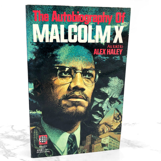 The Autobiography of Malcolm X as told to Alex Haley [TRADE PAPERBACK] 1992 • Ballantine Books