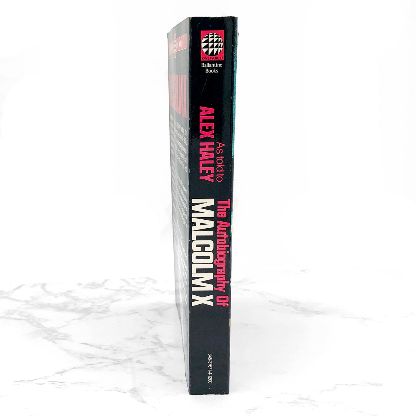 The Autobiography of Malcolm X as told to Alex Haley [TRADE PAPERBACK] 1992 • Ballantine Books