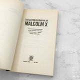 The Autobiography of Malcolm X as told to Alex Haley [TRADE PAPERBACK] 1992 • Ballantine Books