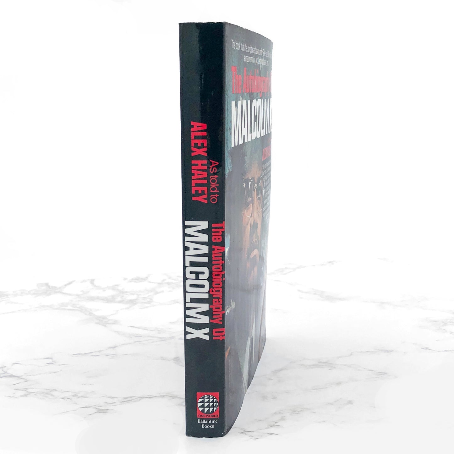 The Autobiography of Malcolm X as told to Alex Haley [TRADE PAPERBACK] 1992 • Ballantine Books