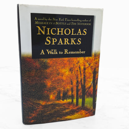 A Walk to Remember by Nicholas Sparks [FIRST EDITION • FIRST PRINTING] 1999 • Warner