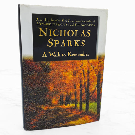 A Walk to Remember by Nicholas Sparks [FIRST EDITION • FIRST PRINTING] 1999 • Warner