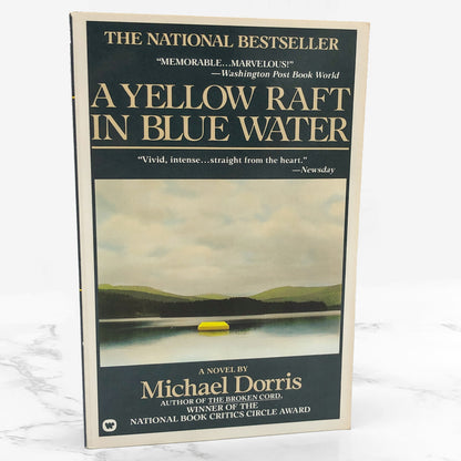 A Yellow Raft in Blue Water by Michael Dorris [FIRST PAPERBACK EDITION] 1988 • Warner Books