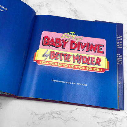 The Saga of Baby Divine by Bette Midler illustrated by Todd Schorr [FIRST EDITION] 1983 • Crown