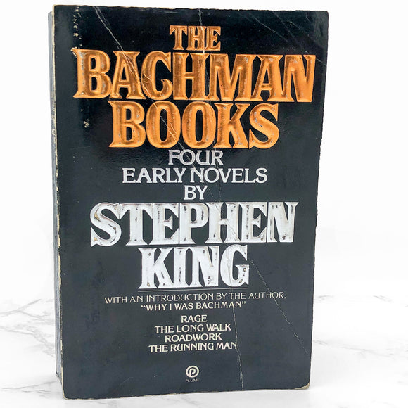 The Bachman Books: Four Early Novels by Stephen King [FIRST PAPERBACK EDITION] 1985 • Plume