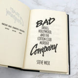 Bad Company: Drugs, Hollywood & the Cotton Club Murder by Steve Wick [1990 HARDCOVER] BCE • Harcourt Brace