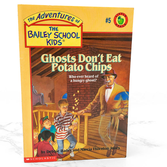 Ghosts Don't Eat Potato Chips by Debbie Dadey & Marcia Thornton Jones [FIRST EDITION PAPERBACK] 1992 • Bailey School Kids #5