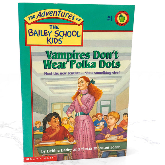 Vampires Don't Wear Polka Dots by Debbie Dadey & Marcia Thornton Jones [FIRST EDITION PAPERBACK] 1990 • Bailey School Kids #1